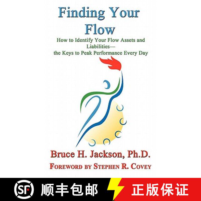 预订 Finding Your Flow - How to Identify Your Flow Assets and Liabilities - the Keys to Peak Performa... [9781602647848]
