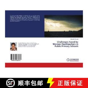Schools Public Headteachers Faced Women 9786139582570 预订 Primary Challenges