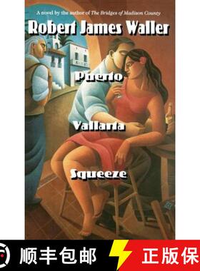 【3-4周达】Puerto Vallarta Squeeze: The Run for El Norte [9780446517478]