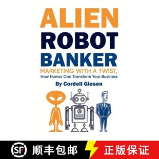 Marketing Transform with Banker Alien Your Can Business How Robot Humor 4周达 9798991442800 Twist