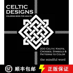 Adults Patterns 200 Knots Designs Book 9781987869415 Color f... Celtic Coloring for and Crosses 4周达