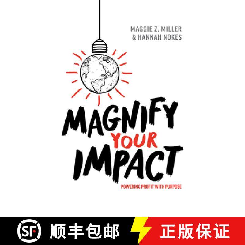 【3-4周达】Magnify Your Impact : Powering Profit With Purpose [9781642252217]
