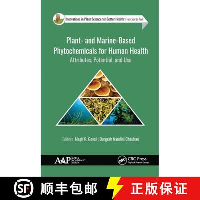 【3-4周达】Plant- and Marine- Based Phytochemicals for Human Health: Attributes, Potential, and Use [9781774631522]
