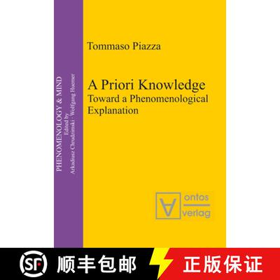 【3-4周达】A Priori Knowledge: Toward a Phenomenological Explanation [9783110325034]