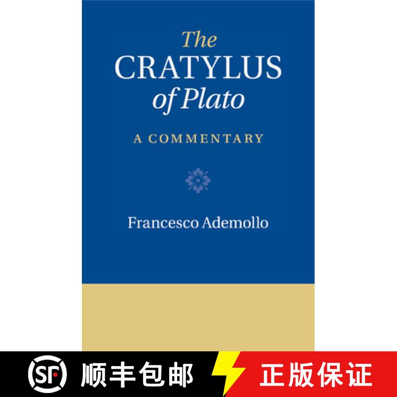 【3-4周达】The Cratylus of Plato: A Commentary [9781108458276]