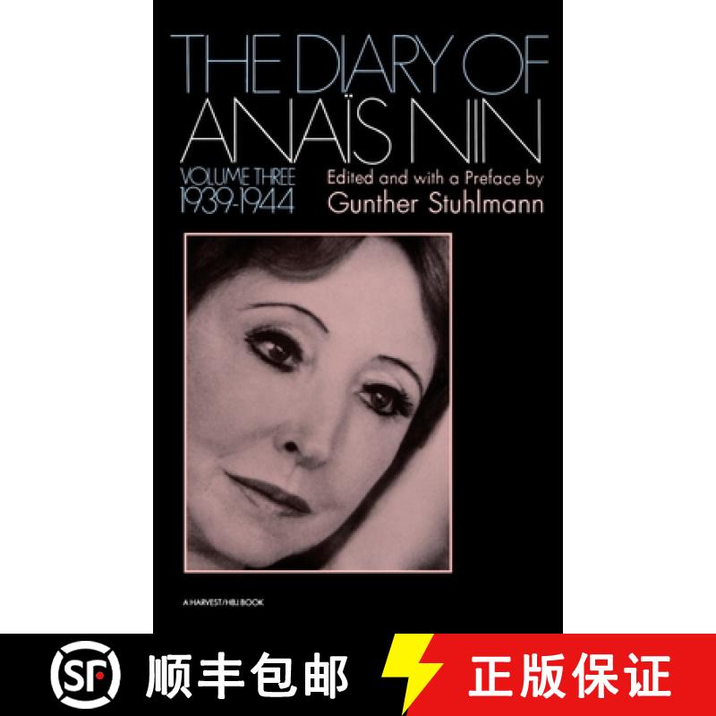 【3-4周达】The Diary of Anais Nin Volume 3 1939-1944: Vol. 3 (1939-1944) [9780156260275]