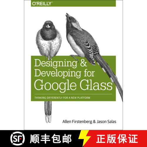 【3-4周达】Designing and Developing for Google Glass: Thinking Differently for a New Platform [9781491946459]