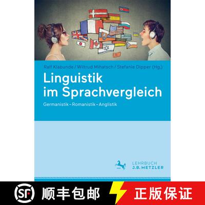 【3-4周达】Linguistik im Sprachvergleich: Germanistik – Romanistik – Anglistik (1. Aufl. 2022) [9783662628058]
