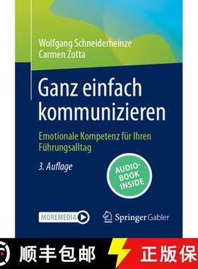 【3-4周达】Ganz einfach kommunizieren : Emotionale Kompetenz für Ihren Führungsalltag [9783658472498]