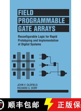 【3-4周达】Field-Programmable Gate Arrays: Reconfigurable Logic For Rapid Prototyping And Implementat... [9780471556657]