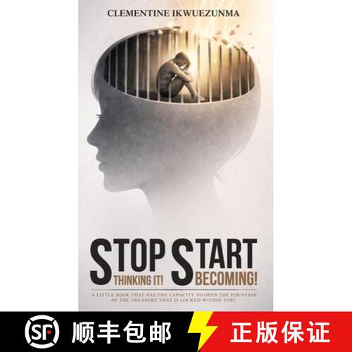 【3-4周达】精装 Stop Thinking It! Start Becoming!: A little book that has the capacity to open the fo... [9798256128920]