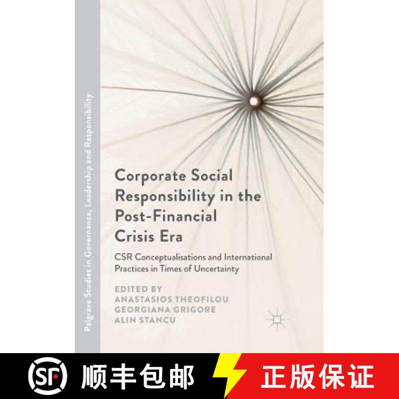 【3-4周达】Corporate Social Responsibility in the Post-Financial Crisis Era : CSR Conceptualisations ... [9783319820316]