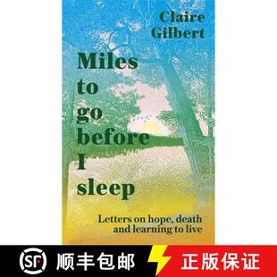 【3-4周达】Miles To Go Before I Sleep : Letters on Hope, Death and Learning to Live [9781529359725]