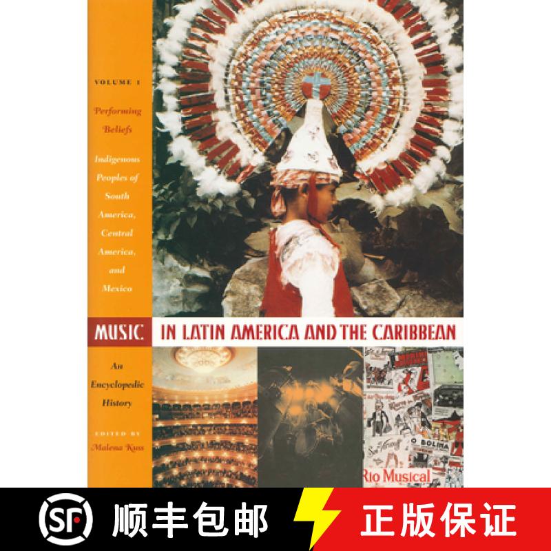 【3-4周达】Music in Latin America and the Caribbean: An Encyclopedic History: Volume 1: Performing Be... [9780292702981]