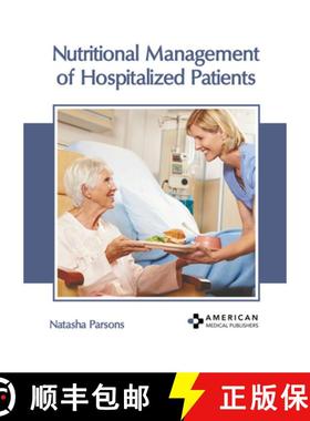 预订 Nutritional Management of Hospitalized Patients [9781639277667]