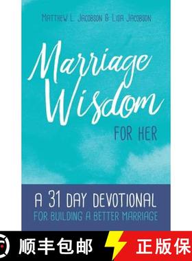 【3-4周达】Marriage Wisdom for Her: A 31 Day Devotional for Building a Better Marriage [9781929125555]
