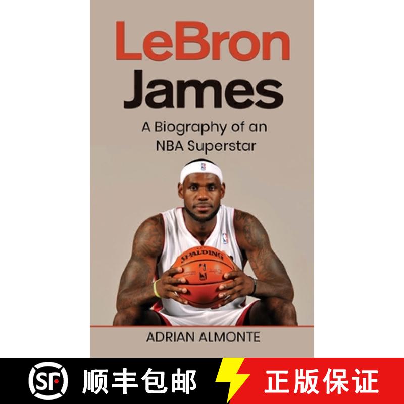 【2-3周达】LeBron James: A Biography of an NBA Superstar [9781959018858]
