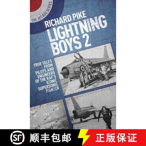 【3-4周达】Lightning Boys 2: True Tales from Pilots and Engineers of the RAF’s Iconic Supersonic Fig... [9781911621065]