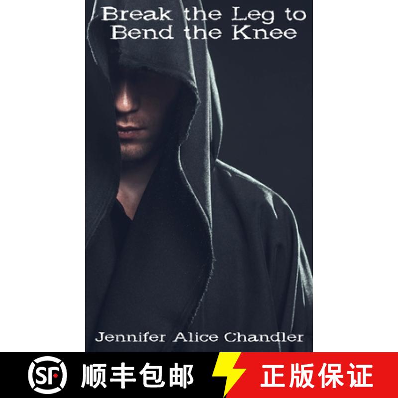 【3-4周达】Break the Leg to Bend the Knee [9798223130611]