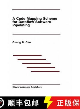 【3-4周达】A Code Mapping Scheme for Dataflow Software Pipelining [9780792391302]