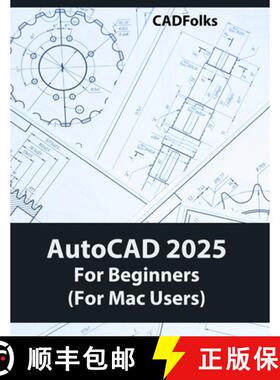 【3-4周达】AutoCAD 2025 For Beginners (For Mac Users): A Step-by-Step Guide to Learning the Fundamentals [9788197342929]