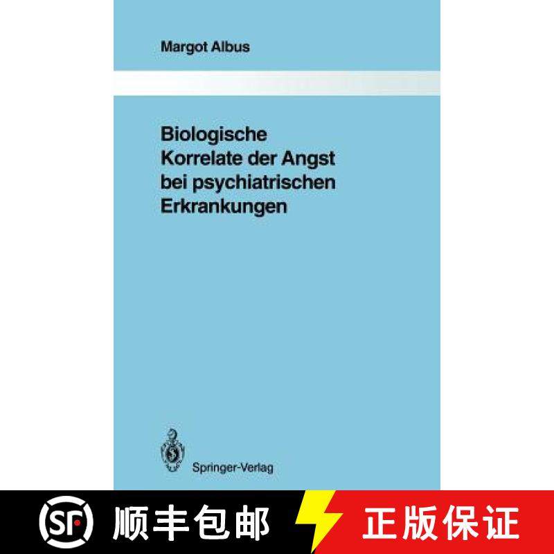 【3-4周达】Biologische Korrelate Der Angst Bei Psychiatrischen Erkrankungen [9783642845734]