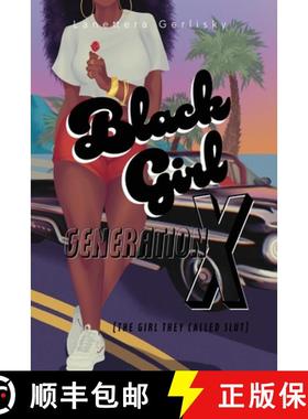 预订 Black Girl Generation X, the girl they called slut [9798887294049]