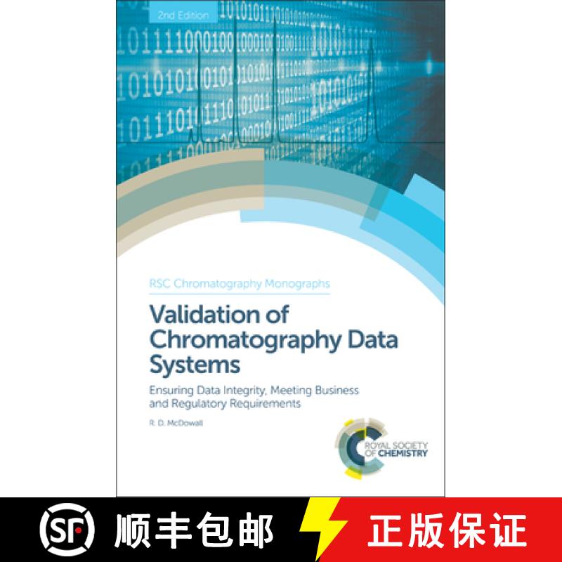 【3-4周达】Validation of Chromatography Data Systems : Ensuring Data Integrity, Meeting Business and ... [9781849736626]