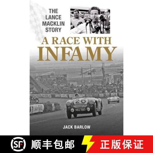 【3-4周达】A Race with Infamy : The Lance Macklin Story [9781836440574]
