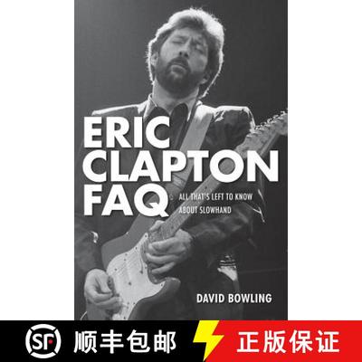 预订 Eric Clapton FAQ : All That's Left to Know About Slowhand [9781617134548]