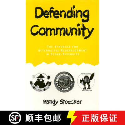 【3-4周达】Defending Community – The Struggle for Alternative Redevelopment in Cedar–Riverside [9781566391276]