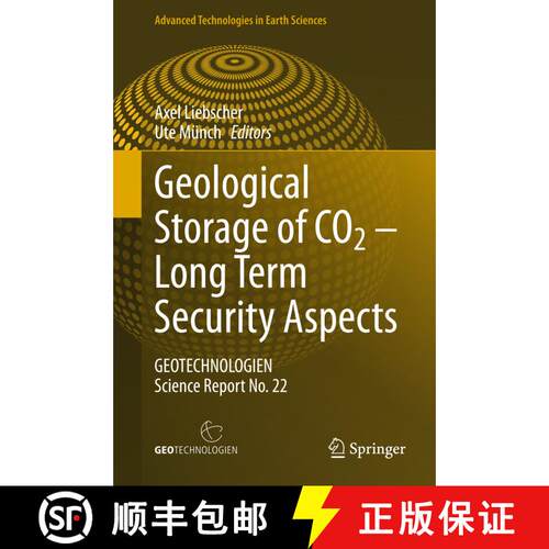 【3-4周达】精装 Geological Storage of CO2 - Long Term Security Aspects : GEOTECHNOLOGIEN Science Repo... [9783319139296]