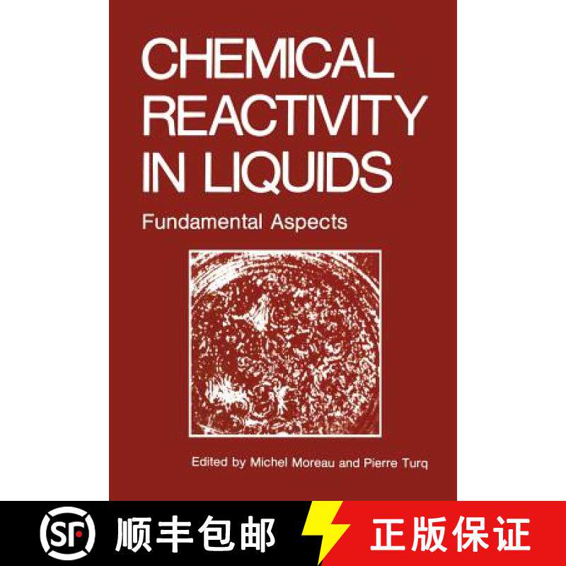 【3-4周达】Chemical Reactivity in Liquids : Fundamental Aspects [9781461282976]