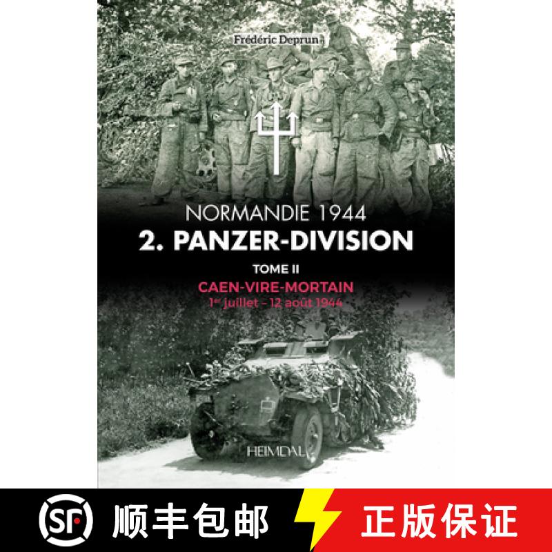 预订 2. Panzerdivision En Normandie: Volume 2 - Caen-Vire Mortian, 1 Juillet - 2 Aout 1944 [9782840484370]