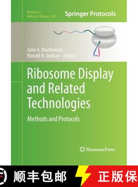 【3-4周达】Ribosome Display and Related Technologies : Methods and Protocols [9781493958726]