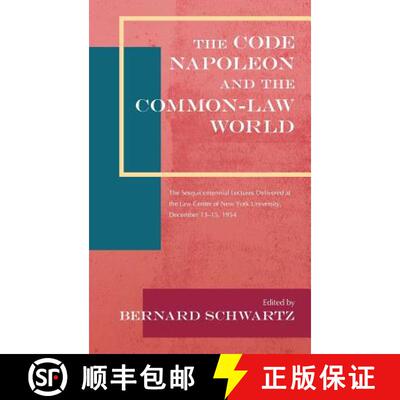 【3-4周达】精装 The Code Napoleon and the Common-Law World: The Sesquicentennial Lectures Delivered a... [9781886363595]
