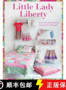 【3-4周达】Sew Pretty for Little Girls: Over 20 Simple Sewing Projects for Little Girls [9781446304952]