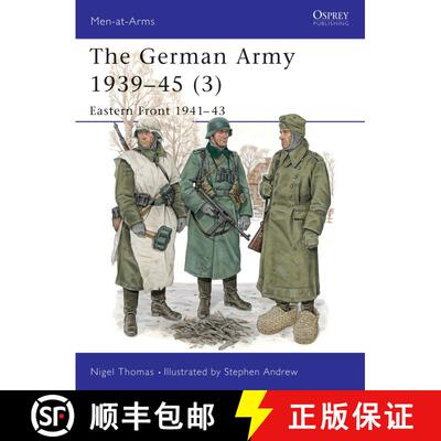 【3-4周达】German Army 1939–45 (3): Eastern Front 1941–43 - Eastern Front, 1941-43 [9781855327955]