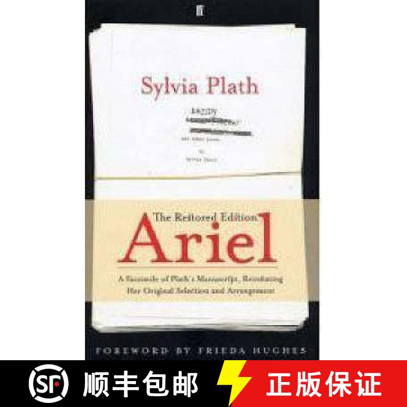 【3-4周达】Ariel: The Restored Edition: A Facsimile of Plath's Manuscript, Reinstating Her Original S... [9780571236091]