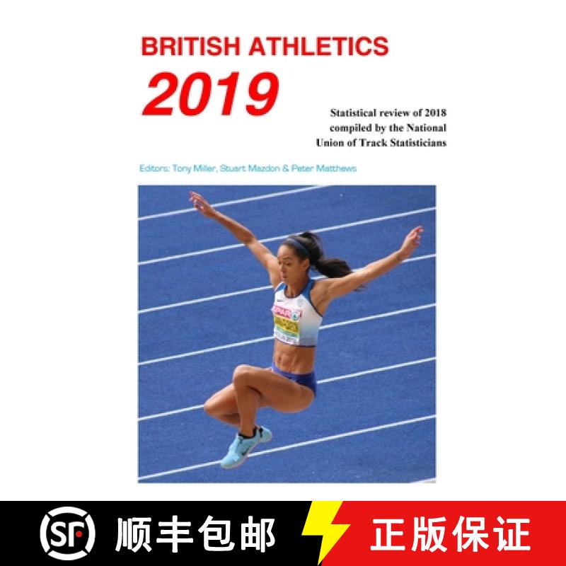 【3-4周达】British Athletics 2019: Statistical review of 2018 compiled by the National Union of Track... [9780904612271]