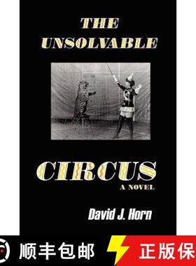 【3-4周达】The Unsolvable Circus [9780615151939]