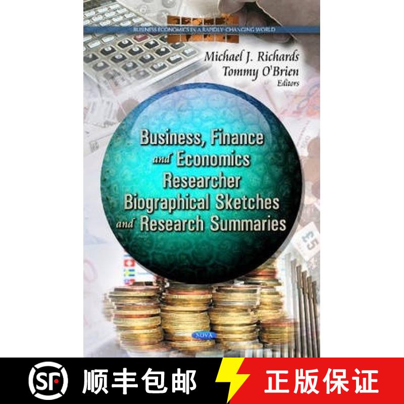 【3-4周达】Business, Finance and Economics Researcher Biographical Sketches and Research Summaries [9781622575671]