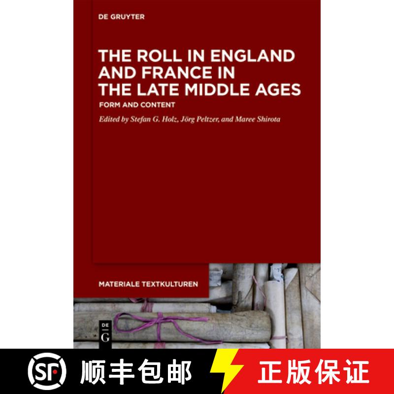 【3-4周达】The Roll in England and France in the Late Middle Ages: Form and Content [9783110644838]