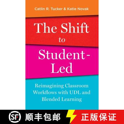 【3-4周达】The Shift to Student-Led: Reimagining Classroom Workflows with UDL and Blended Learning [9781948334525]