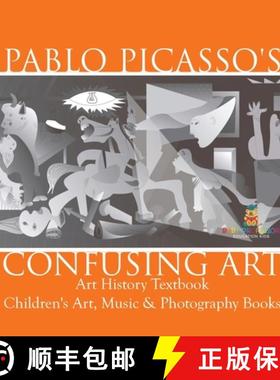 【3-4周达】Pablo Picasso's Confusing Art - Art History Textbook | Children's Art, Music & Photography... [9798869417909]