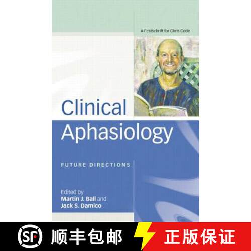 【3-4周达】Clinical Aphasiology : Future Directions: A Festschrift for Chris Code [9780415648882]