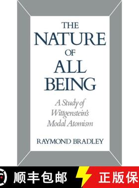 【3-4周达】The Nature of All Being: A Study of Wittgenstein's Modal Atomism [9780195071115]