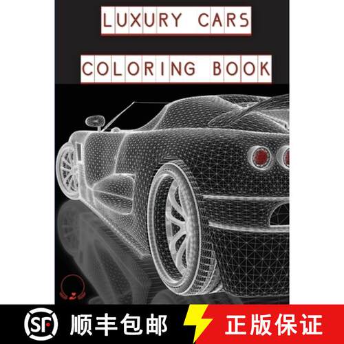 【3-4周达】Luxury Cars Coloring Book: Magnificent SuperCars for Kids, Teens and Grown-Ups �... [9786064513434]