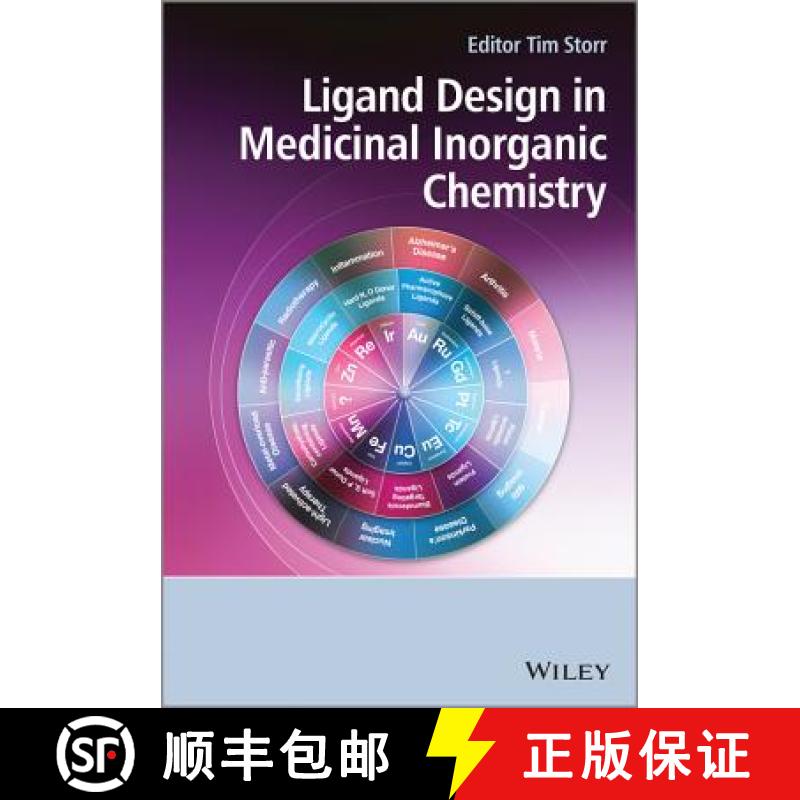 【3-4周达】Ligand Design In Medicinal Inorganic Chemistry [Wiley化学化工] [9781118488522]