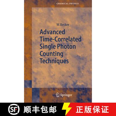 【3-4周达】Advanced Time-Correlated Single Photon Counting Techniques [9783642065354]